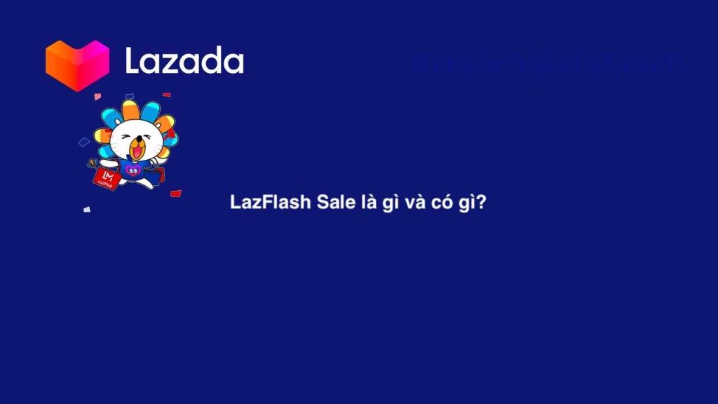 LazFlash Sale có gì